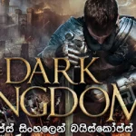 The Dark Kingdom (2018) Sinhala subtitle