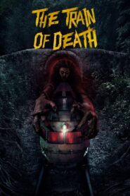 The Train of Death (2024) ලේ වැගිරෙන දුම්රිය