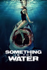 Something in the Water (2024) වතුරේ මොනාද තියනවා