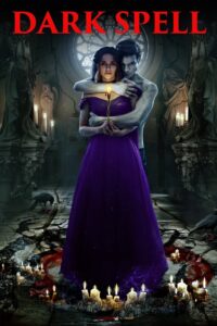 Dark Spell (2021) යක්ෂ ගිවිසුම