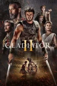 Gladiator II (2024) අලුත් රෝමයක් වෙනුවෙන්