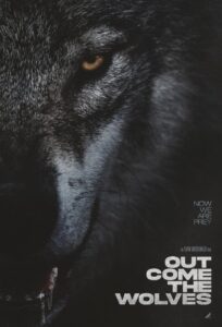 Out Come the Wolves (2024) දඩයම් චාරිකාවක