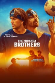 The Miranda Brothers (2024) මිරැන්ඩා සහෝදරයෝ