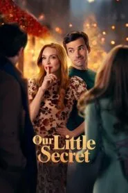 Our Little Secret (2024) රහස් හෙළිවෙන සුභ නත්තලක්
