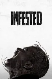 Infested (2023) විසකුරු මකුළුවෝ