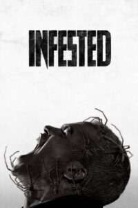 Infested (2023) විසකුරු මකුළුවෝ