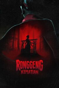 Dance of Death | Ronggeng Kematian (2024) මරණයේ ඝොෂාව