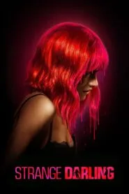 Strange Darling (2024) මිනිසා තුලින් යක්ෂයන්ව දකිමි