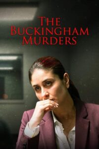 The Buckingham Murders (2024) ඝාතනයේ සුලමුල