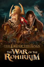 The Lord of the Rings: The War of the Rohirrim (2024) රොහානය වෙනුවෙන්