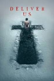 Deliver Us (2023) යක්ෂ හා දේව දරැවන්