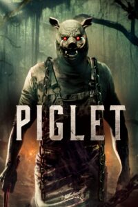 Piglet (2025) ඌරු වෙස්ගත් ඝාතකයා