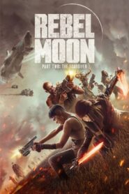 Rebel Moon – Part Two: The Scargiver (2024) දුමාතෘ භූමිය වෙනුවෙන් සංග්‍රාමයක්