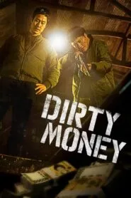 Dirty Money (2024) වැරදුන අල්ලස