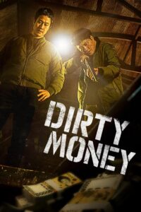 Dirty Money (2024) වැරදුන අල්ලස