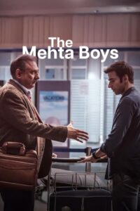 The Mehta Boys (2025) පිය පුතු ගැටුම