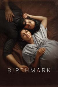 Birthmark (2024) මේ දරුවා…?