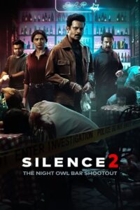 Silence 2: The Night Owl Bar Shootout (2024) නිහඬබව වැනසූ වෙඩි හඬක්..!