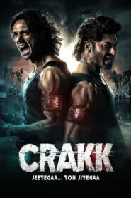 Crakk: Jeetega… Toh Jiyegaa (2024) දින්නොත් ජීවත් වේවි