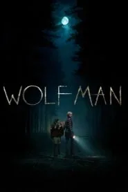 Wolf Man (2025) වෘකයෝ