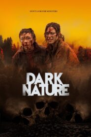 Dark Nature (2022) බිහිසුණු මෘගයා