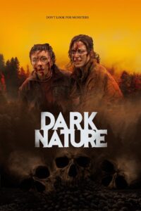 Dark Nature (2022) බිහිසුණු මෘගයා