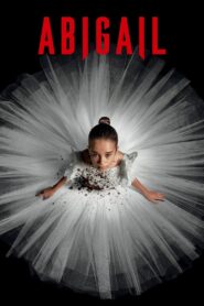 Abigail (2024) අත්භූත දැරිය