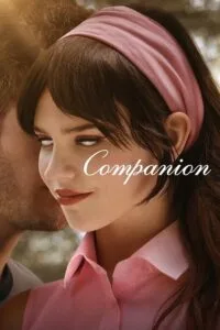 Companion (2025) සහකාරිය