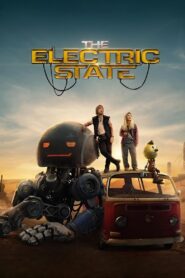 The Electric State (2025) රොබෝ සහ මිනිස් ජීවිත
