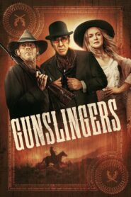 Gunslingers (2025) සාමය ප්‍රචණ්ඩත්වය සහ පළිගැනීම්