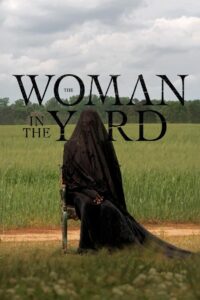 The Woman in the Yard (2024) ඇය කවුද?