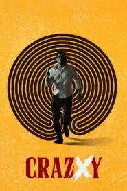 Crazxy (2025) පැහැරගැනීම