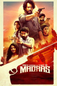 Once Upon a Time in Madras (2025)