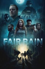Fair Rain (2025) ලෝක අර්බුදය
