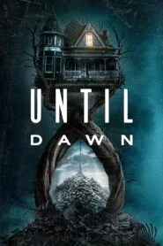 Until Dawn (2025) With Sinhala Subtitles | මිනීමරු හෝරාව