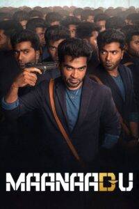 Maanaadu (2021) With Sinhala Subtitles | පවිටු දේශපාලනය
