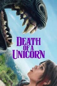 Death of a Unicorn (2025) යුනිකෝන් ට වුන අනතුර