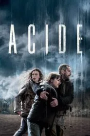 Acid (2023) With Sinhala Subtitles | ඇසිඩ් වැස්සෙන් පීඩා විඳින ලෝකයක, එකමුතු රැඳවුමක්