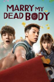 Marry My Dead Body (2022) With Sinhala Subtitles | මරණයට පසු ආදරය!
