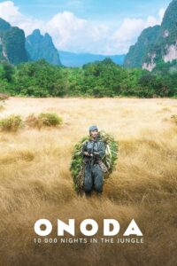 Onoda:10000 Nights in the Jungle (2021) With Sinhala Subtitles | යුධය අවසන් වීම ප්‍රතික්ෂේප කළ සොල්දාදුවෙකුගේ මානසික යුද්ධය