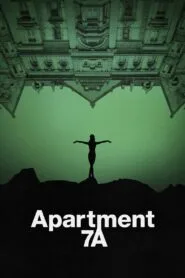 Apartment 7A (2024) With Sinhala Subtitles | අත්බුත 7A කාමරය