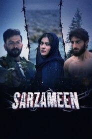 Sarzameen (2025) With Sinhala Subtitles | දේශයද පුත්‍රයාද? | සිංහල උපසිරැසි සමඟ