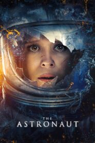 The Astronaut (2025) With Sinhala Subtitles | විශාල පෙරළිය | සිංහල උපසිරැසි සමඟ