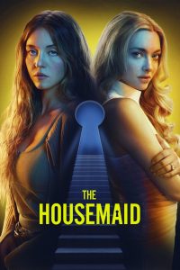 The Housemaid (2025) Sinhala Subtitles | ඇය දුටු රහස් මාරාන්තිකයි! | සිංහල උපසිරැසි සමඟ
