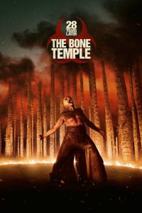 28 Years Later: The Bone Temple (2026) Sinhala Subtitles | ඇටකටු දේවාලයේ අබිරහස සහ වෛරස් ත්‍රස්තය! | සිංහල උපසිරැසි සමඟ