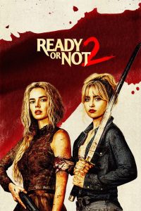 Ready or Not 2: Here I Come (2026) Sinhala Subtitle | ලෑස්ති වුණත් නැතත්, මාරක දඩයම ආයෙමත් ඇවිත්.