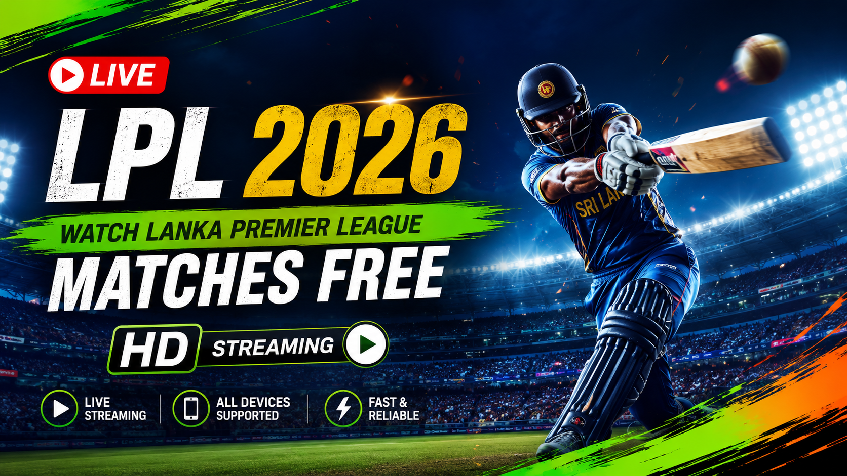 🔴 LPL 2026 Live Streaming – Watch Live Lanka Premier League Matches Free