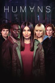 Humans (2015) Watch Online | ඔන්ලයින් බලන්න